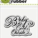 Stampendous Cling Rubber Stamp - Cling Cold Outside
