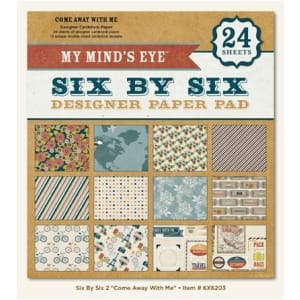 My Minds Eye - Come Away With Me- 6x6 Paperpack