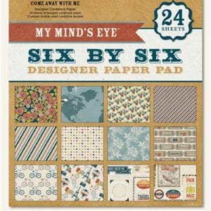My Minds Eye - Come Away With Me- 6x6 Paperpack
