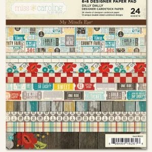 My Minds Eye - Miss Caroline - Dilly Dally - 6x6 Paperpack