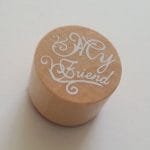 Round Rubber Stamp - My Friend
