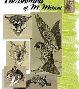 Leonardo Collection - The Animals of M. Meheut