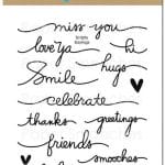 Paper Smooches Clear Stamp -  Scripty Sayings