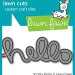 Lawn Cuts Custom Die Cut - Scripty Hello