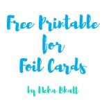 Free downloadable printables for foiling by Neha Bhatt ( 4 A4 sheets )