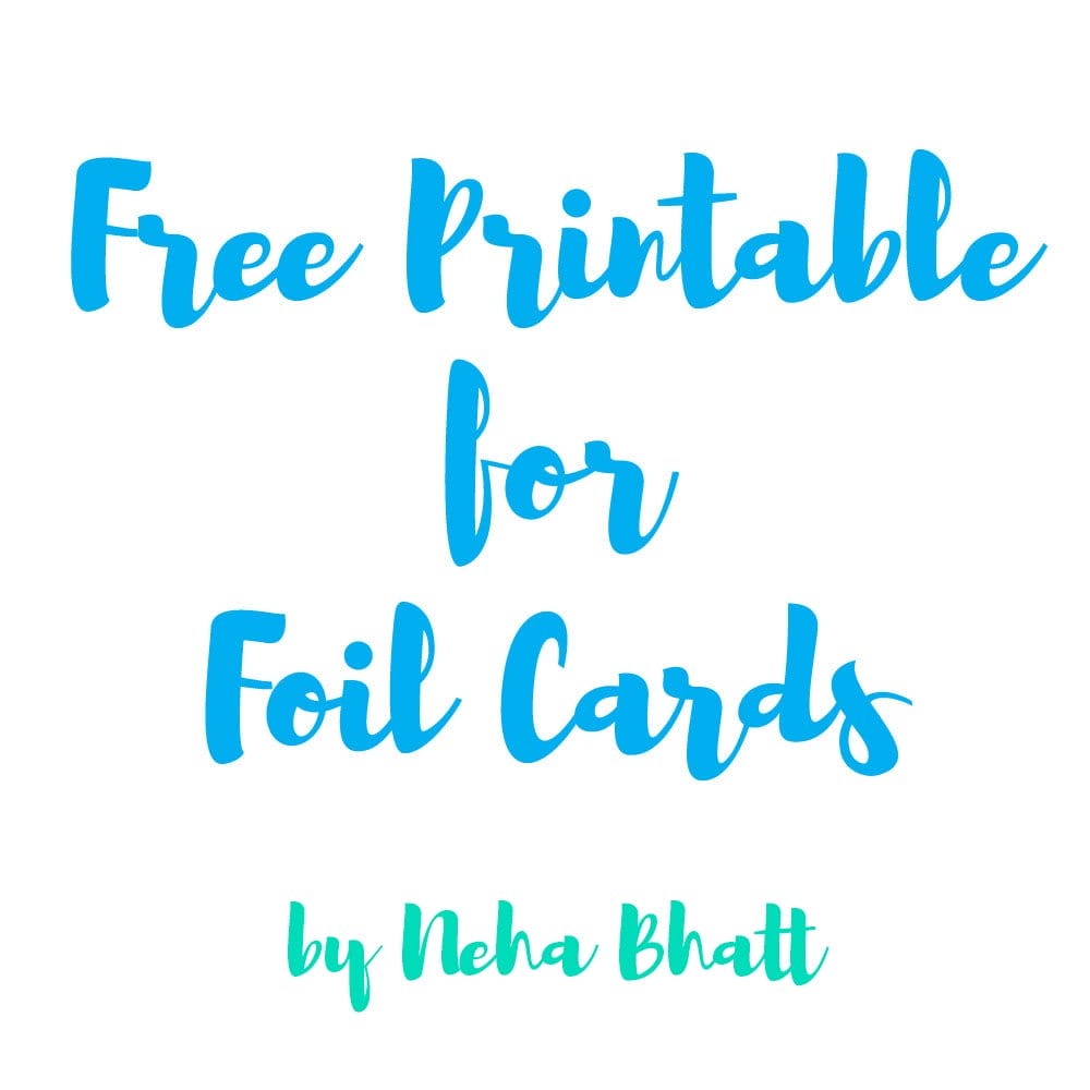 Free downloadable printables for foiling by Neha Bhatt ( 4 A4 sheets ) free printable by neha bhatt Free downloadable printables for foiling by Neha Bhatt ( 4 A4 sheets )