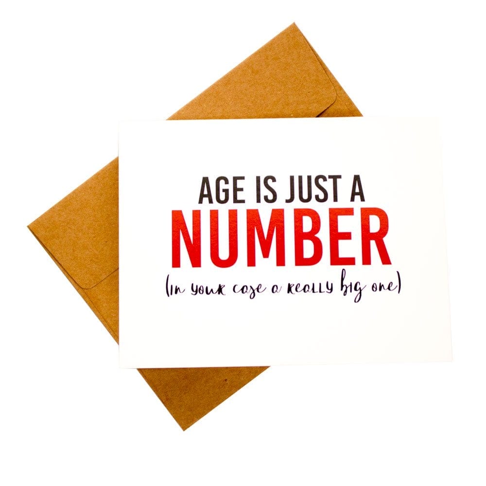 Age is just a number Birthday printed Greeting Card age is just a no birthday Card Age is just a number Birthday printed Greeting Card