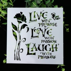 Stencil - Floral with Quotes (5 by 5 inch)