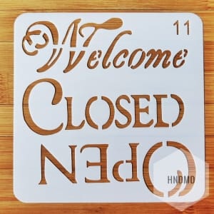 Stencil - Welcome Close Open (5 by 5 inch)