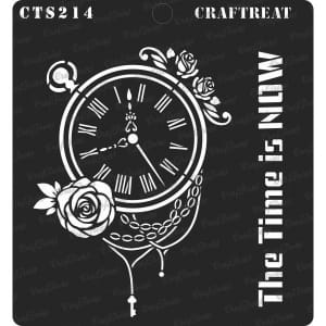 CrafTreat 6"x6" Stencil - The Time is Now