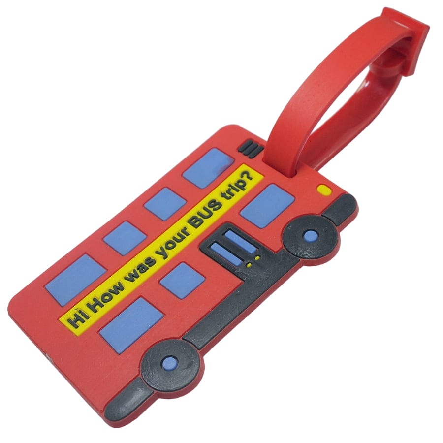 Silicone Luggage Tag - Hi how was your bus trip