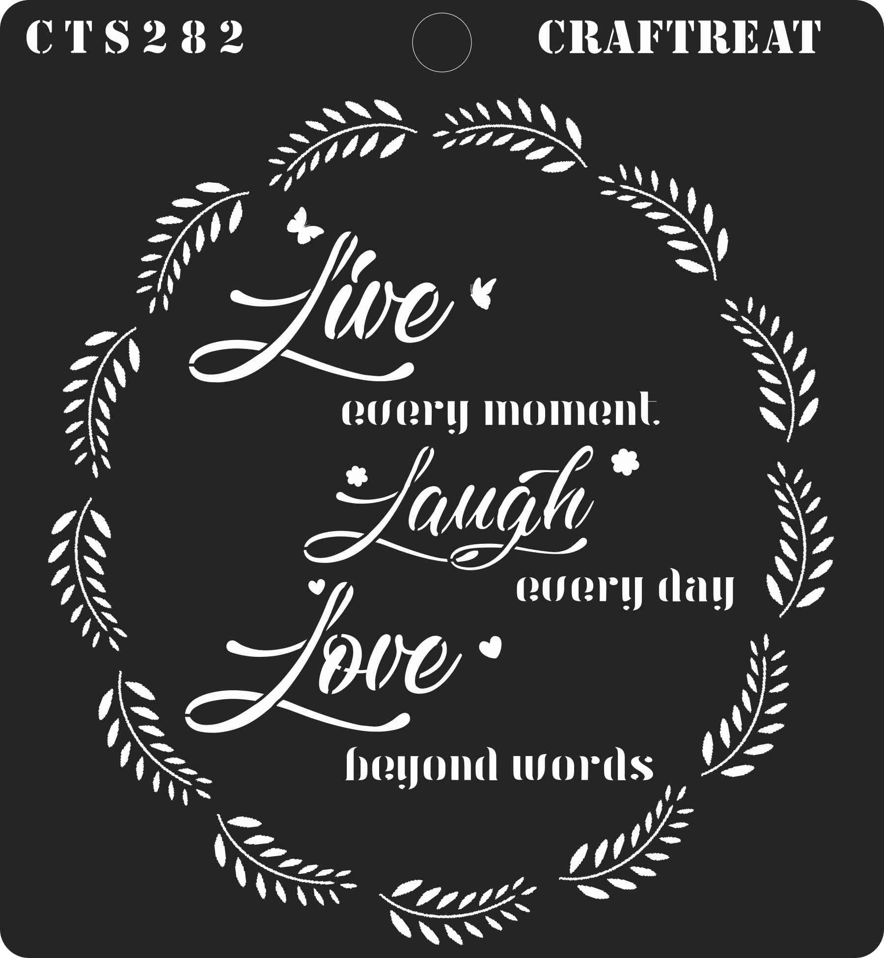 CrafTreat 6"x6" Stencil - Live Love Laugh