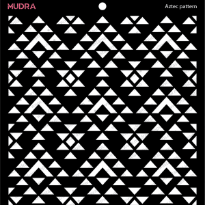 Mudra Stencils - Aztec Pattern