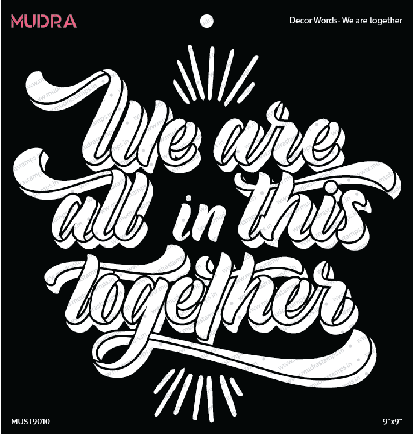 Mudra 9 by 9 inch Stencils - We are Together