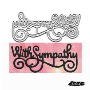 Steel Dies - With Sympathy