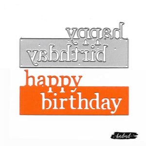 Steel Cutting Dies - Happy Birthday Sentiment (XY787)