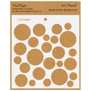 CrafTangles 6"x6" Stencil - Circles Bokeh Background