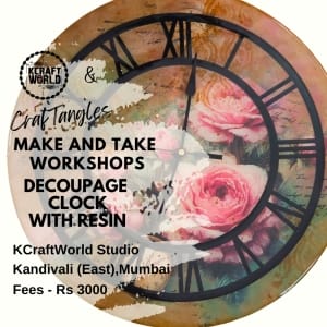 CrafTangles Decoupage Clock / Name Plate with Resin coating Workshop in Kandivali East Mumbai on 22 June 2025