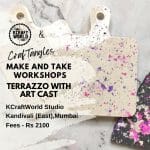 CrafTangles Terrazzo Art Cast Workshop in Kandivali East Mumbai on 17 and 18 June 2025